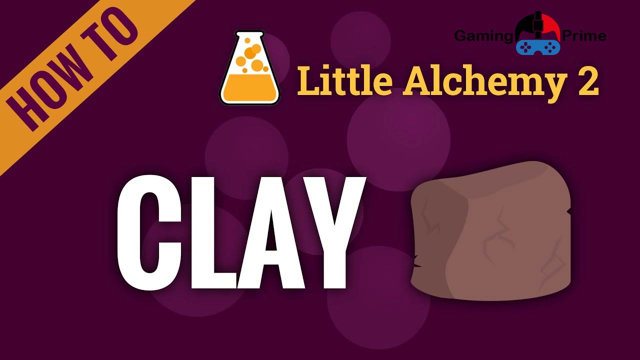 How to Make Clay in Little Alchemy 2